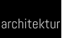 architektur